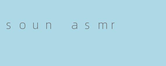 soun asmr